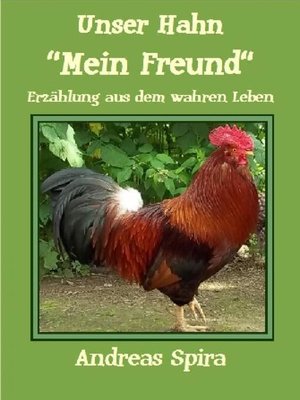 cover image of Unser Hahn--"Mein Freund"